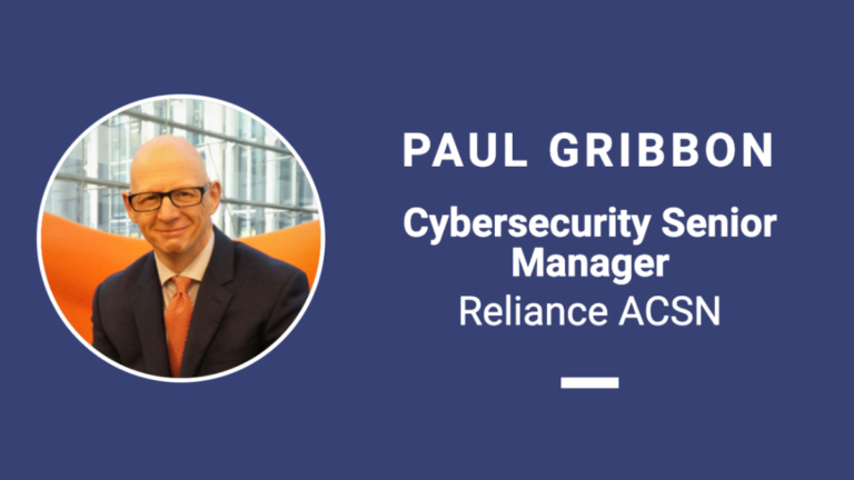 Critical Insight 2022 | Speaker Spotlight: Paul Gribbon, Cybersecurity Senior Manager at Reliance ACSN