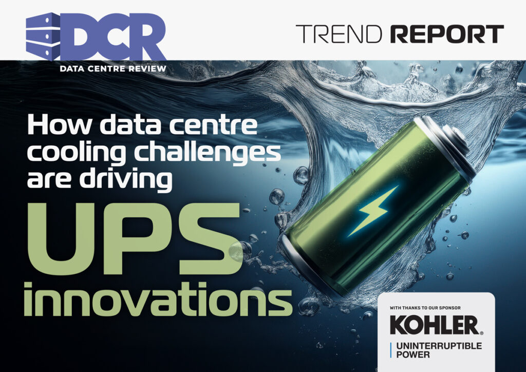 Trend Report: How data centre cooling challenges are driving UPS innovations 1 DCR Report UPS cover on white 2